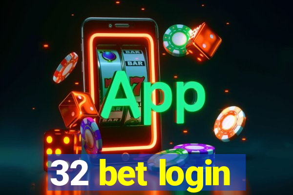 32 bet login